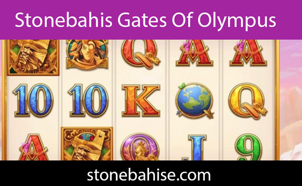 Stonebahis gates of olympus oyunuyla kalitelidir.