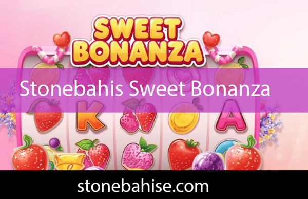 Stonebahis sweet bonanza oyununu mühimce iletmektedir.